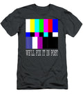 Cinematographer Funny Pun We Ll Fix It in Post Filmmaker Rileyb Halim T-Shirt