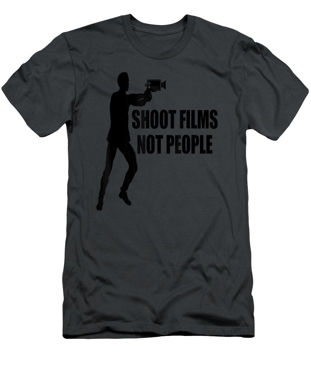 Shoot Film Not People Funny Filmmaker Rileyb Halim T-Shirt