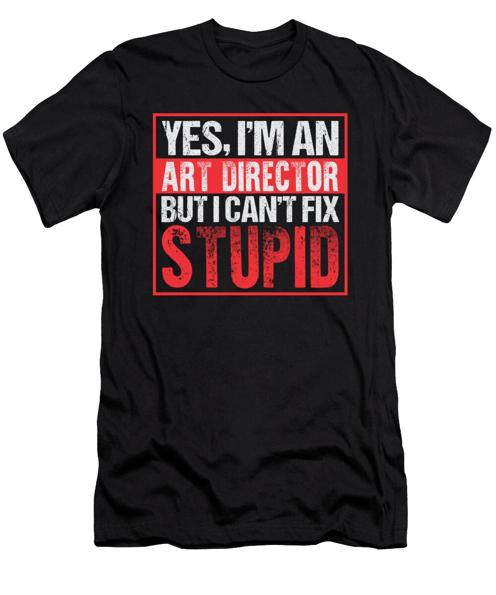 Yes Im an Art Director Jacob Zelazny T-Shirt